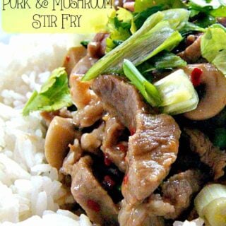 Quick Pork and Mushroom Stir Fry