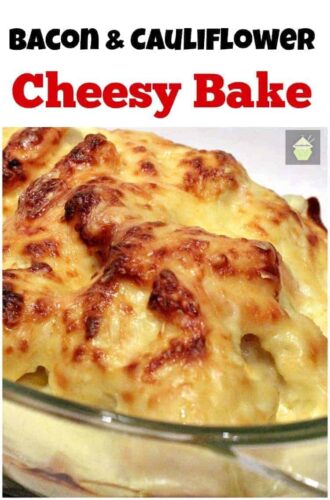 Bacon and Cauliflower Cheesy Bake
