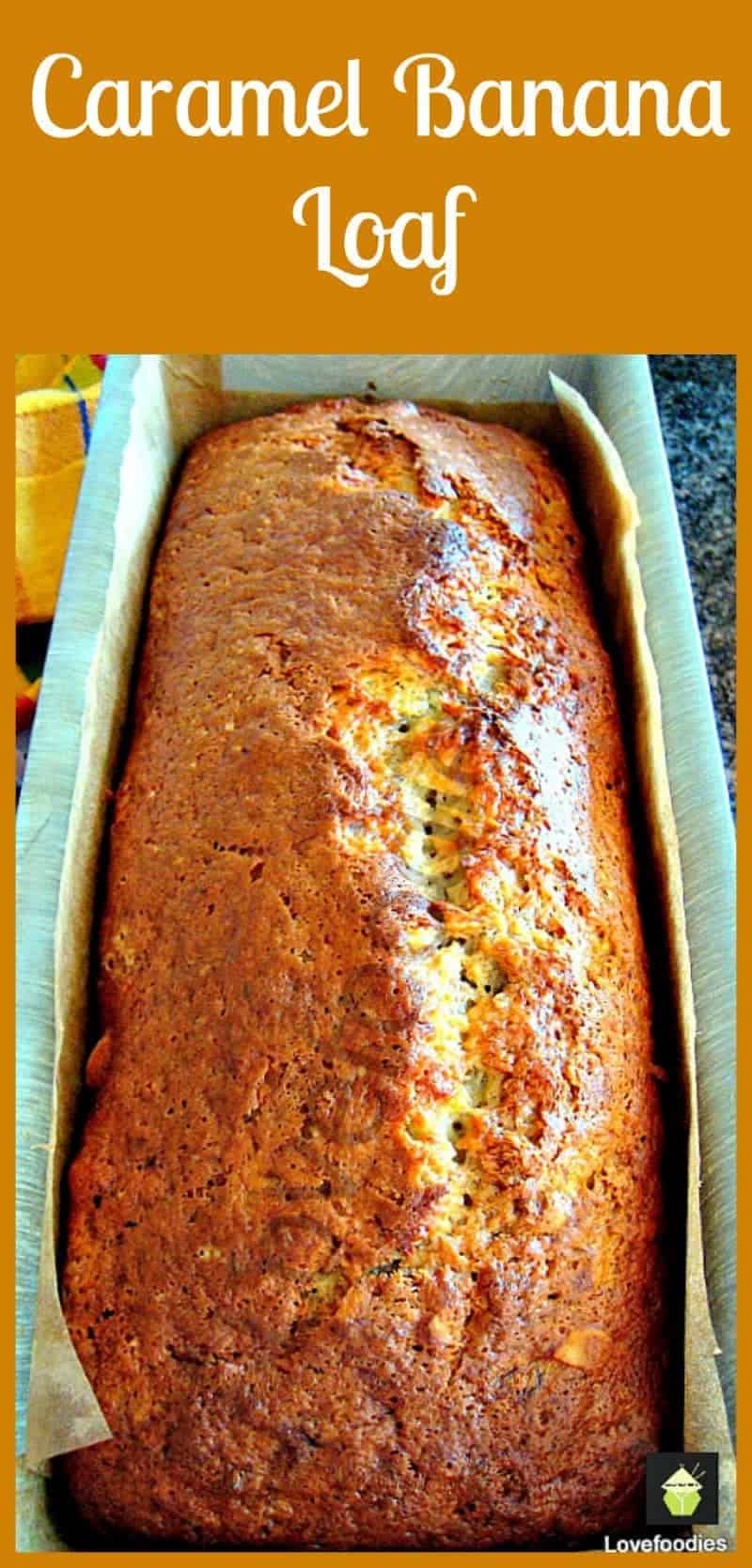 moist caramel banana loaf cake