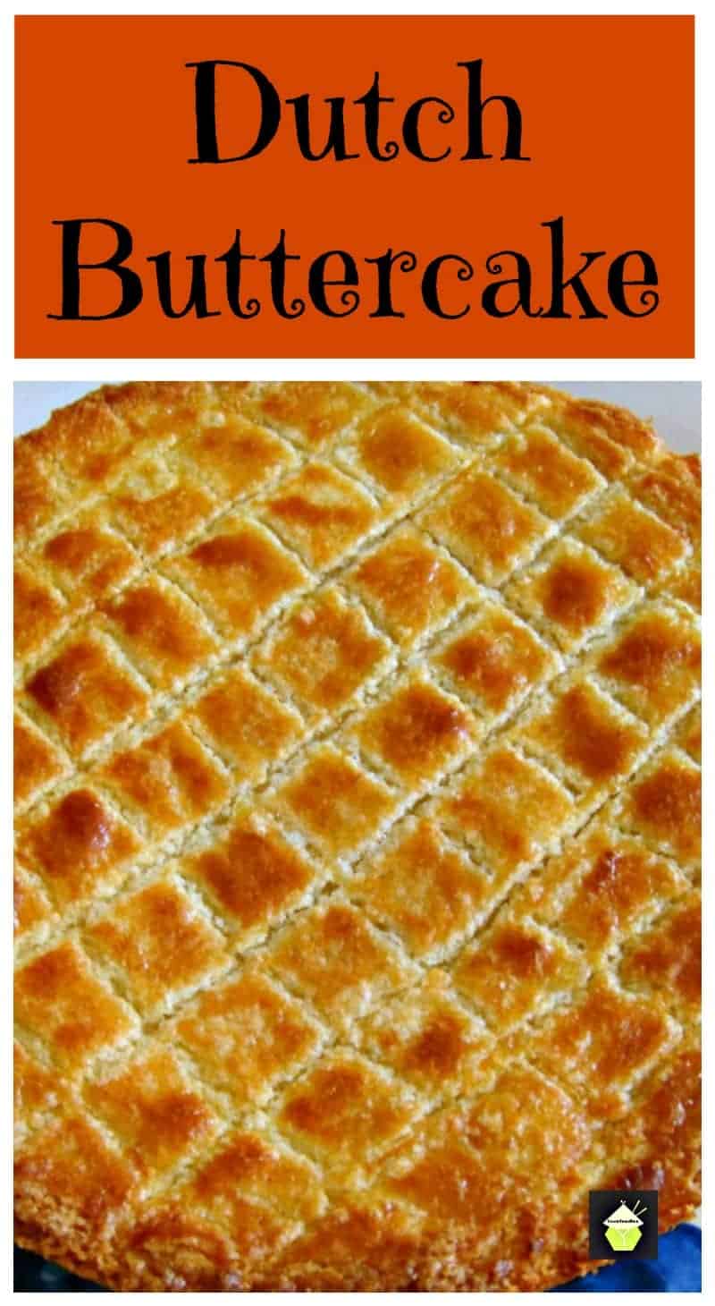 Dutch Buttercake (Boterkoek). This is a moist, soft butter cake, famous