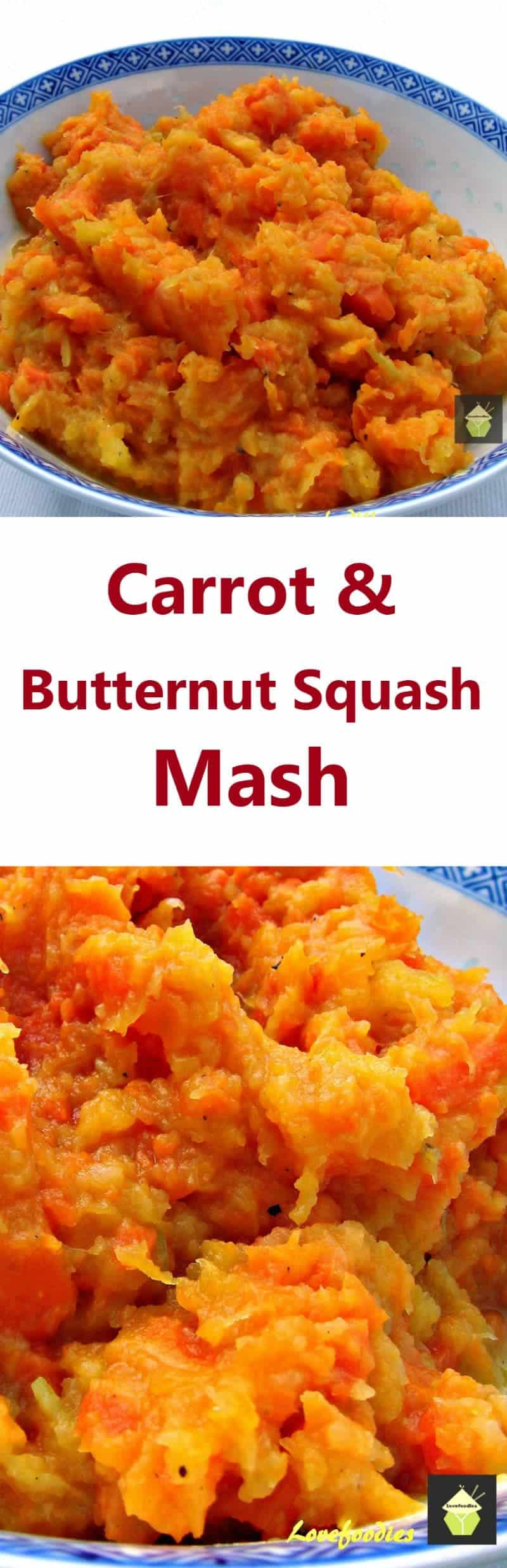 Easy Carrot and Butternut Squash Mash Lovefoodies