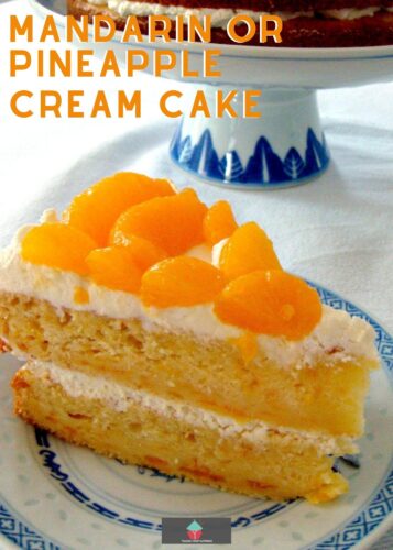 Mandarin or Pineapple Cream Cake, a delicious homemade cake, using mandarins or pineapples and a fresh whipped cream filling. Perfect for afternoon tea! A made from scratch version of the famous Orange Pig Lickin cake!