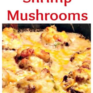 Aunt Nesey's Stuffed Shrimp Mushrooms, stuffed with shrimp and sausage in a creamy cheese sauce. Perfect as a starter or a main meal with a side salad and some nice bread!