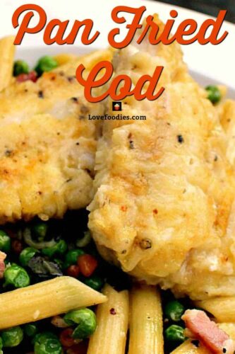 Easy instructions for how to pan fry cod. A simple recipe for a great-tasting fish supper. Plus a quick recipe for a bacon pasta dish to accompany. Great family dinner