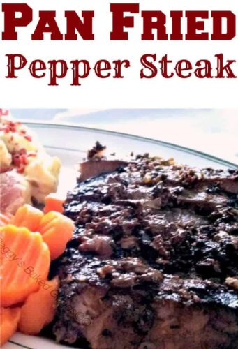 Pan Fried or Grilled Pepper Steak. Come and see the marinade to make this so juicy and tender!