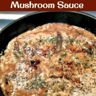 Quick & No Fussin' Pan Seared Pork Chops with Mushroom Sauce