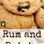 Rum and Raisin Cookies with a hint of orange, a delicious flavor combo, crunchy on the outside and chewy on the inside!