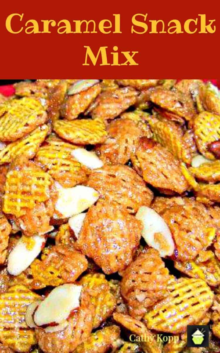cathy’s caramel snack mix