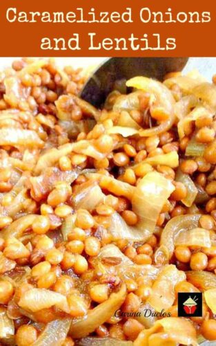 Caramelized Onions and Lentils. A wonderful side dish goes perfect with a crockpot dinner, or some nice chicken or pork chops, or a roast turkey dinner too! Really tasty and very easy to make. No messing or fussing!