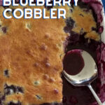 Papa's Blueberry Cobbler, a great easy dessert, packed with blueberries and topped with a buttery cobbler topping. Delicious served warm with cream or ice cream