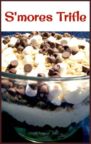 S'mores Trifle, Smore's lover's dream! Delicious chocolate cake, marshmallows, toffee bits other sweet treats make this a wonderful dessert!