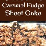 Chocolate Caramel Fudge Sheet Cake. It's a very easy cake, filled with delicious caramel, fudge, and sprinkled on top with toffee and chocolate bits. Great for parties and celebrations!
