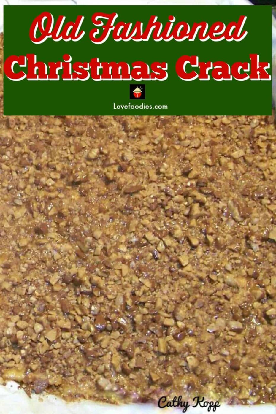 Christmas Crack Christmas Crack. If you've never tried this you're missing out! Really easy recipe and always a hit at home!