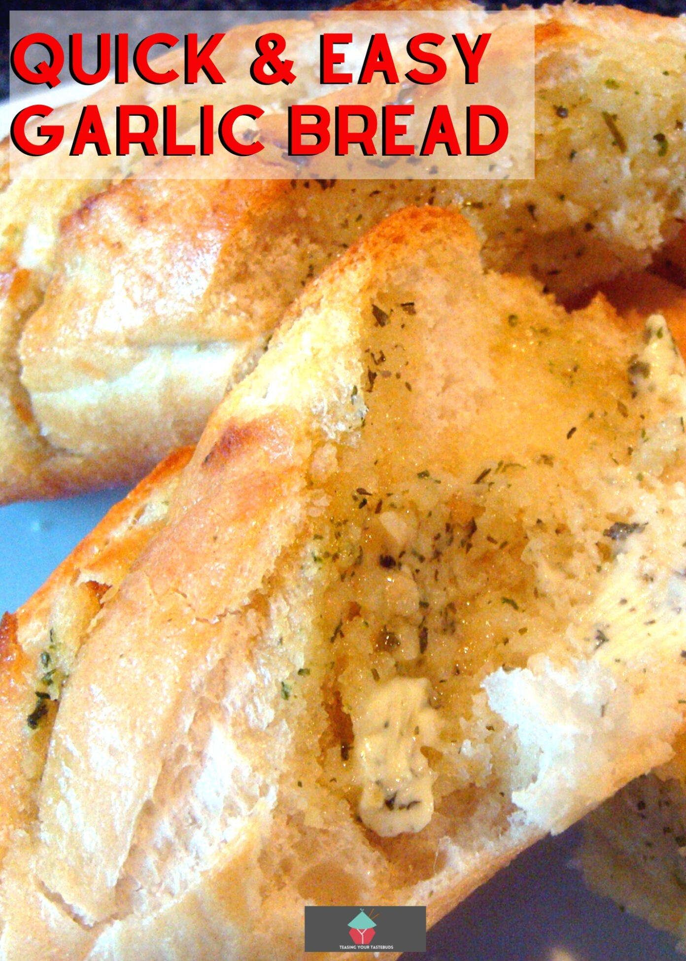 Quick and Easy Garlic Bread Lovefoodies