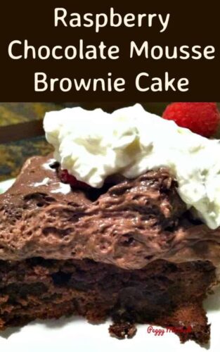 Raspberry Chocolate Mousse Brownie Cake is a lovely dessert with layers of brownie cake and chocolate mousse and then topped with whipped cream and raspberries. This is certainly a chocolate lover's dream!