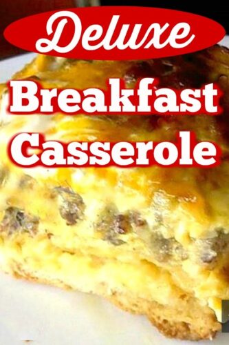 Deluxe Breakfast Casserole, a delicious oven recipe loaded with sausage, cheese, bacon, and eggs on a bed of hash browns. Easy to make comfort food at its best!