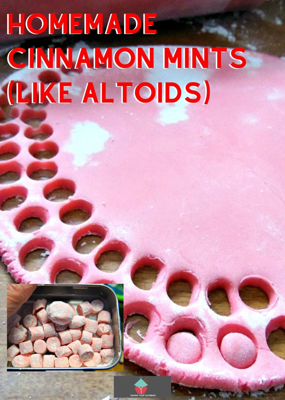Homemade Cinnamon Mints - Like Altoids Homemade Cinnamon Mints are just like the famous Altoid mints, and have a curiously strong flavor. Easy and fun to make little candies!