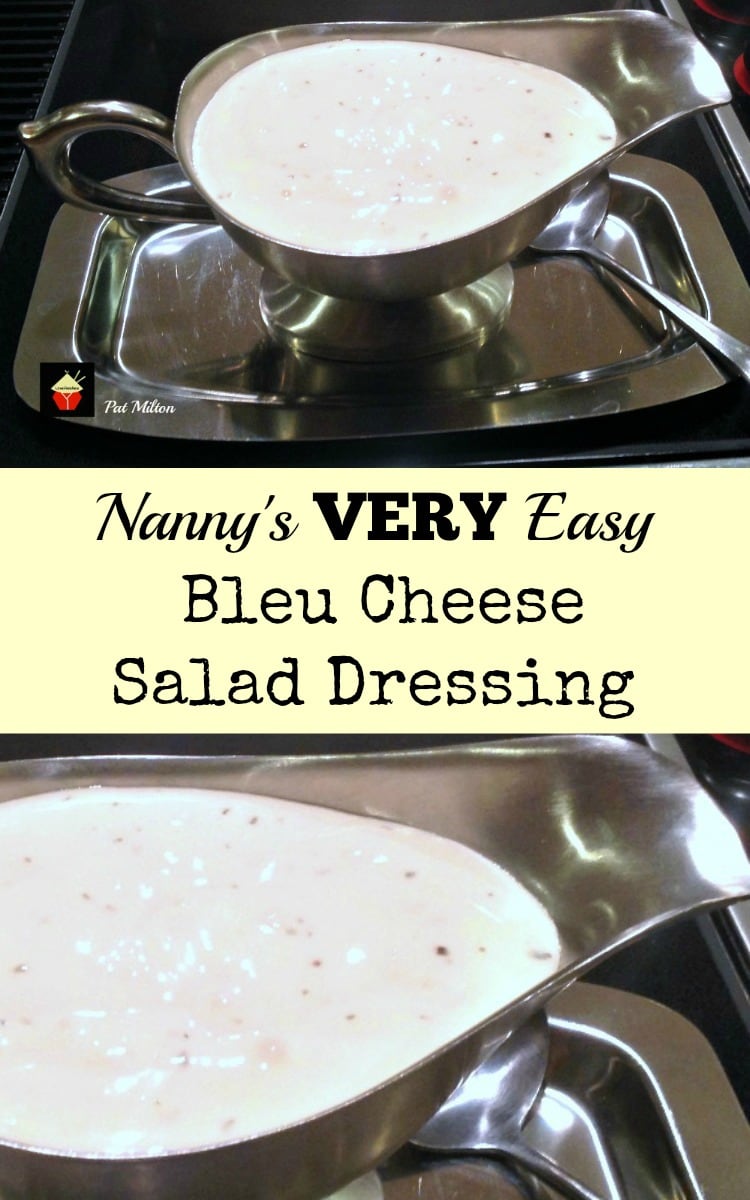 nanny’s very easy bleu cheese salad dressing