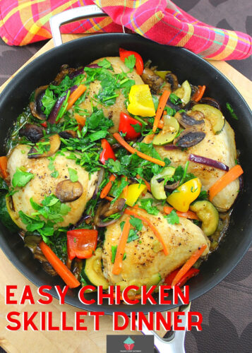 Easy Chicken Skillet Dinner is made from scratch using fresh ingredients, a whole meal all cooked in one pan. Juicy chicken and fresh vegetables make a perfect dinner