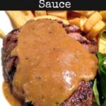 Black Peppercorn Sauce, Sauce au Poivre is a lovely accompaniment to steak, easy and quick to make too!