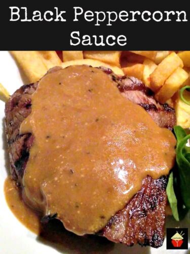 Black Peppercorn Sauce, Sauce au Poivre is a classic peppery creamy sauce, used mainly with pan fried steak. Very quick, easy homemade recipe, made from scratch.