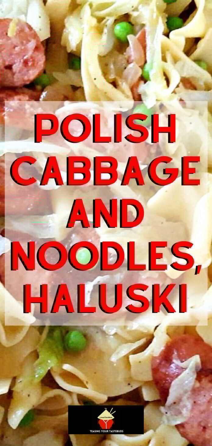 Polish Cabbage and Noodles, Haluski Lovefoodies