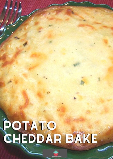 Potato Cheddar Bake, delicious creamy mashed potatoes, loaded with cheese, then baked for a crispy top crust. Ideal as a side dish served with a big jug of gravy