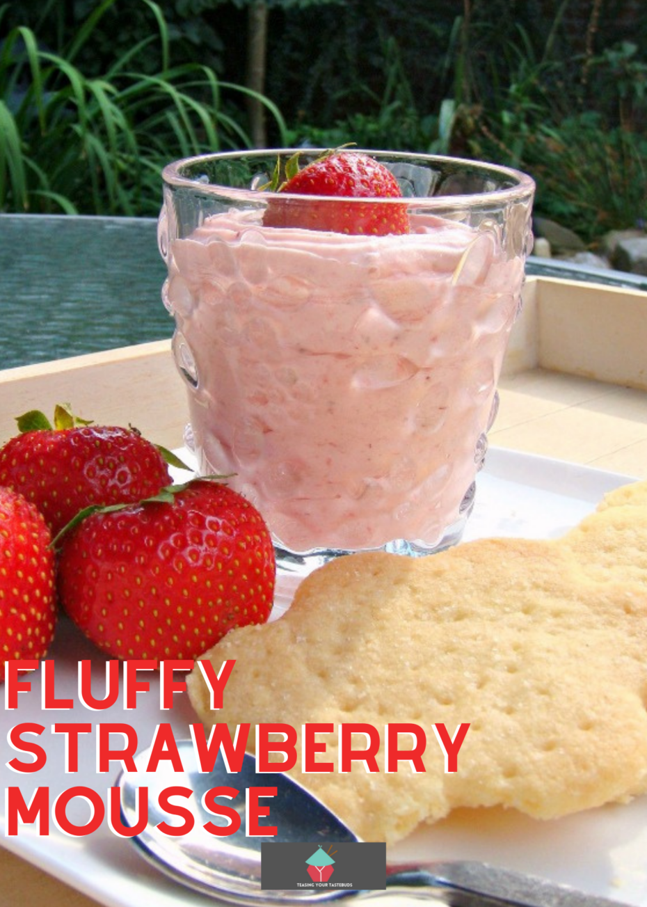 Fluffy Strawberry Mousse Fluffy Strawberry Mousse, a delicious light and airy egg-free mousse using fresh strawberries. A great tasting easy recipe. Ideal for dessert, afternoon tea & parties