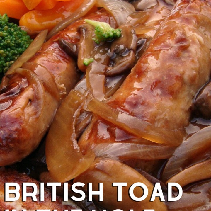 British Toad in the Hole British Toad in the Hole is a delicious easy Britsh dinner, with sausages baked in Yorkshire pudding a.k.a. popovers. Goes great with some homemade onion gravy.
