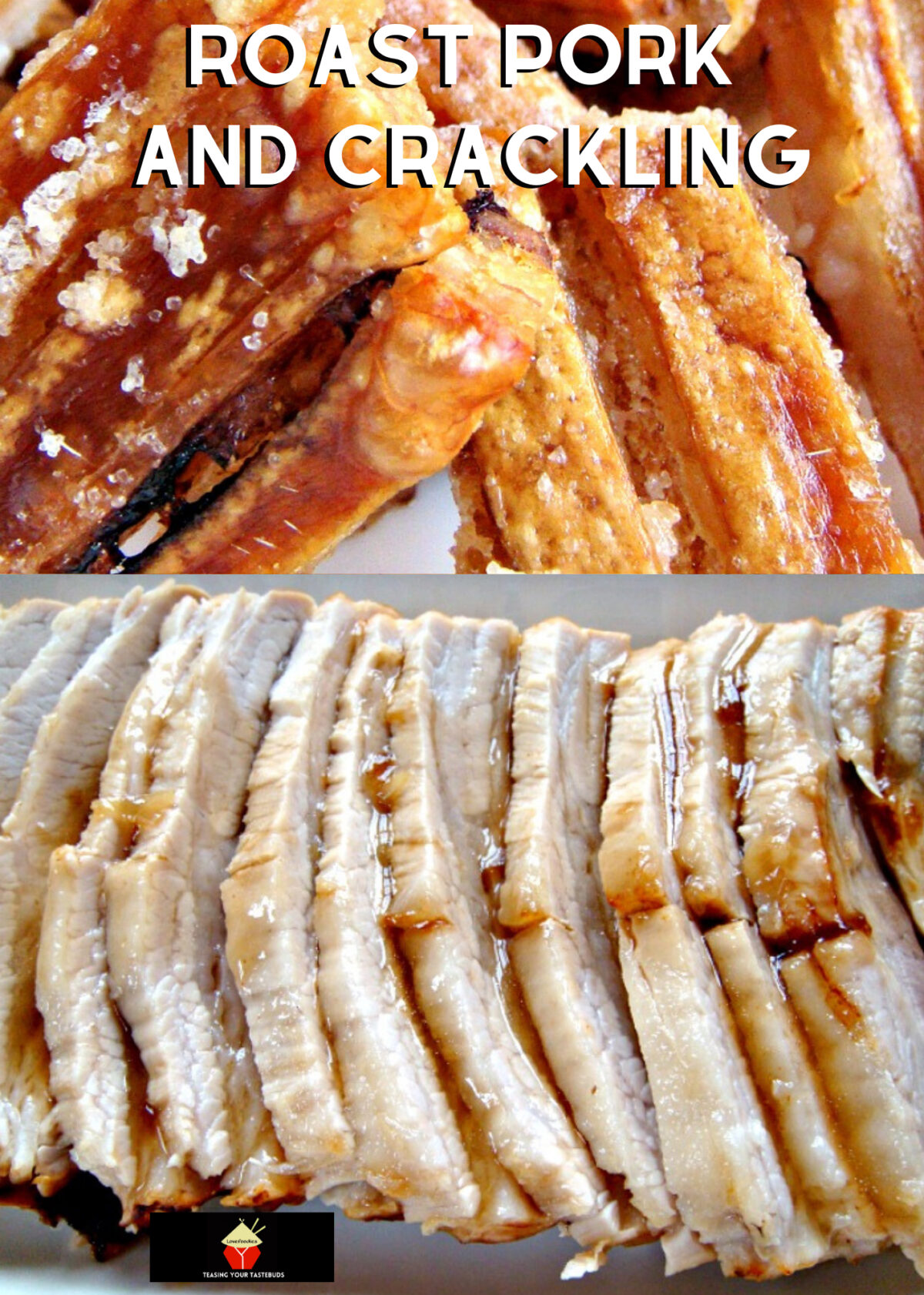 Moist Roast Pork and Crackling Lovefoodies