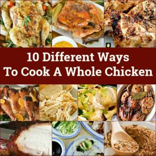 10 Different Ways To Cook A Whole Chicken, from roasting, to slow cooking, smoking to brining and poaching. Classic recipes and Asian recipes for you to try!