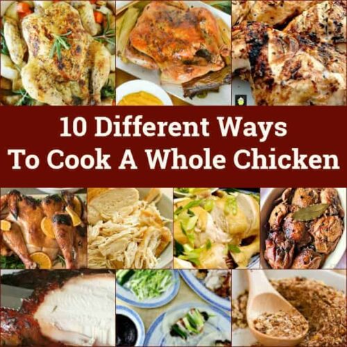 10 Different Ways To Cook A Whole Chicken, from roasting, to slow cooking, smoking to brining and poaching. Classic recipes and Asian recipes for you to try!
