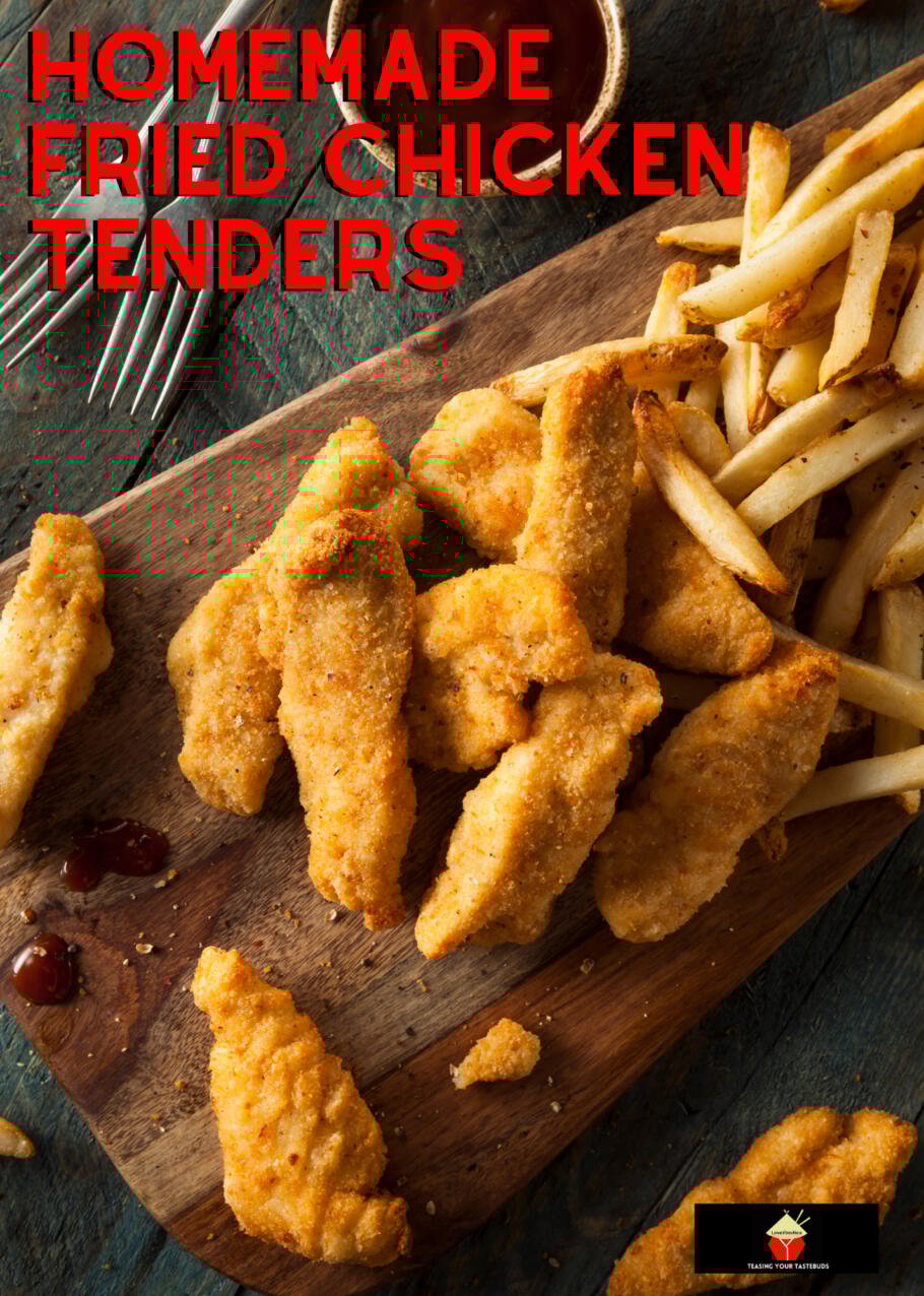 Homemade Fried Chicken Tenders Lovefoodies