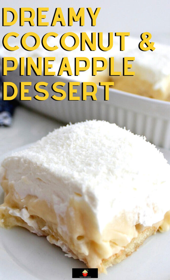 Dreamy Coconut and Pineapple Dessert Lovefoodies