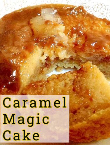 Caramel Magic Cake. Yep, it's exactly that! A cake and a flan all in one. A truly magical dessert! Similar to a magic cake! Easy to make and really yummy!