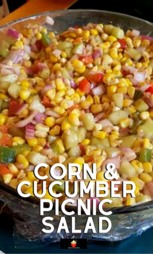 Corn and Cucumber Picnic Salad. A very simple yet great-tasting salad with an easy salad dressing recipe too. Perfect for the holidays!