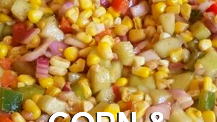 Corn and Cucumber Picnic Salad. A very simple yet great-tasting salad with an easy salad dressing recipe too. Perfect for the holidays!