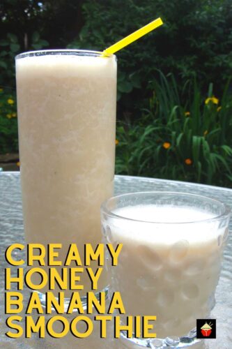 Creamy Honey Banana Smoothie. Quick and Easy to make and taste just like milkshake but without the cream or ice cream!