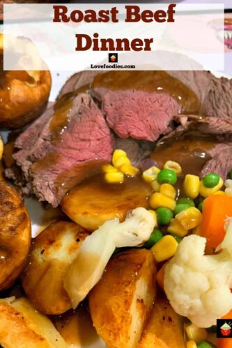 Roast Beef Dinner with cook times for rare, medium and well done. Juicy tender beef served with all the sides!
