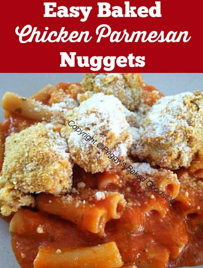 Easy Baked Chicken Parmesan Nuggets Easy Baked Chicken Parmesan Nuggets, coated in a delicious mozzarella and tomato sauce. Delicious made from scratch dinner for all the family to enjoy