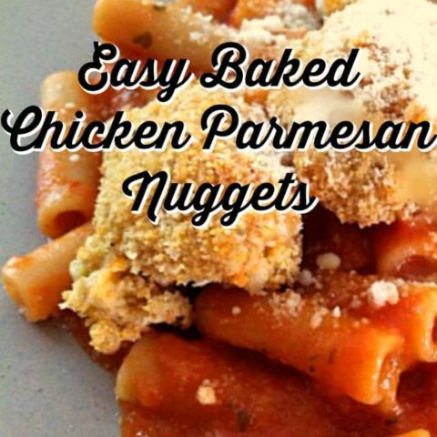 Easy Baked Chicken Parmesan Nuggets Easy Baked Chicken Parmesan Nuggets, coated in a delicious mozzarella and tomato sauce. Delicious made from scratch dinner for all the family to enjoy