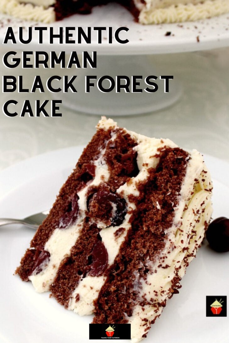 Authentic German Black Forest Cake, Schwarzwalder Kirschtorte 5 Authentic German Black Forest Cake, Schwarzwalder Kirschtorte is a delicious cake famous in Germany. Layers of chocolate cake, black cherries, and kirsch. Perfect for a party!