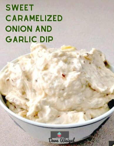 Sweet Caramelized Onion and Garlic Dip is a quick and easy recipe to make, full of great flavor and perfect for parties, buffets and family gatherings.