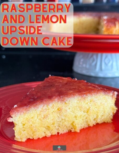 Raspberry and Lemon Upside Down Cake Raspberry and Lemon Upside Down Cake. Deliciously refreshing lemon upside down cake recipe, fluffy lemon sponge with a layer of sharp raspberry jam to give a great combination. A great cake recipe, perfect for afternoon tea or a party.