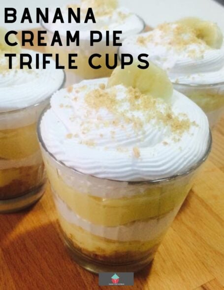 Easy Banana Cream Pie Trifle Cups Banana Cream Pie Trifle Cups. Delicious layers of fresh bananas, homemade custard and whipped cream served in individual cup portions. Perfect for parties!