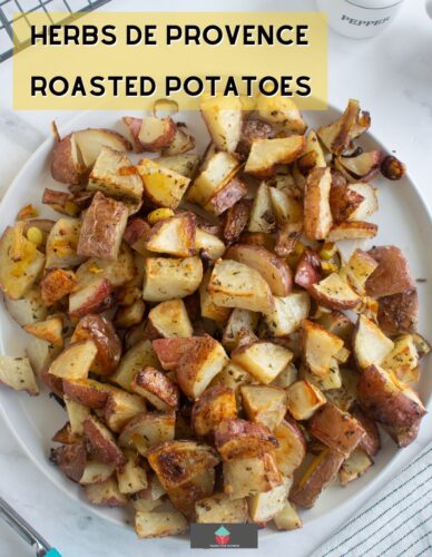 Herbs de Provence Roasted Potatoes Easy recipe for herbs de Provence baked potatoes and leeks, baby potatoes coated in French herbs, butter, mustard and lemon juice and roasted in the oven